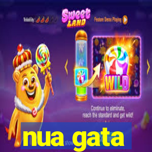 nua gata